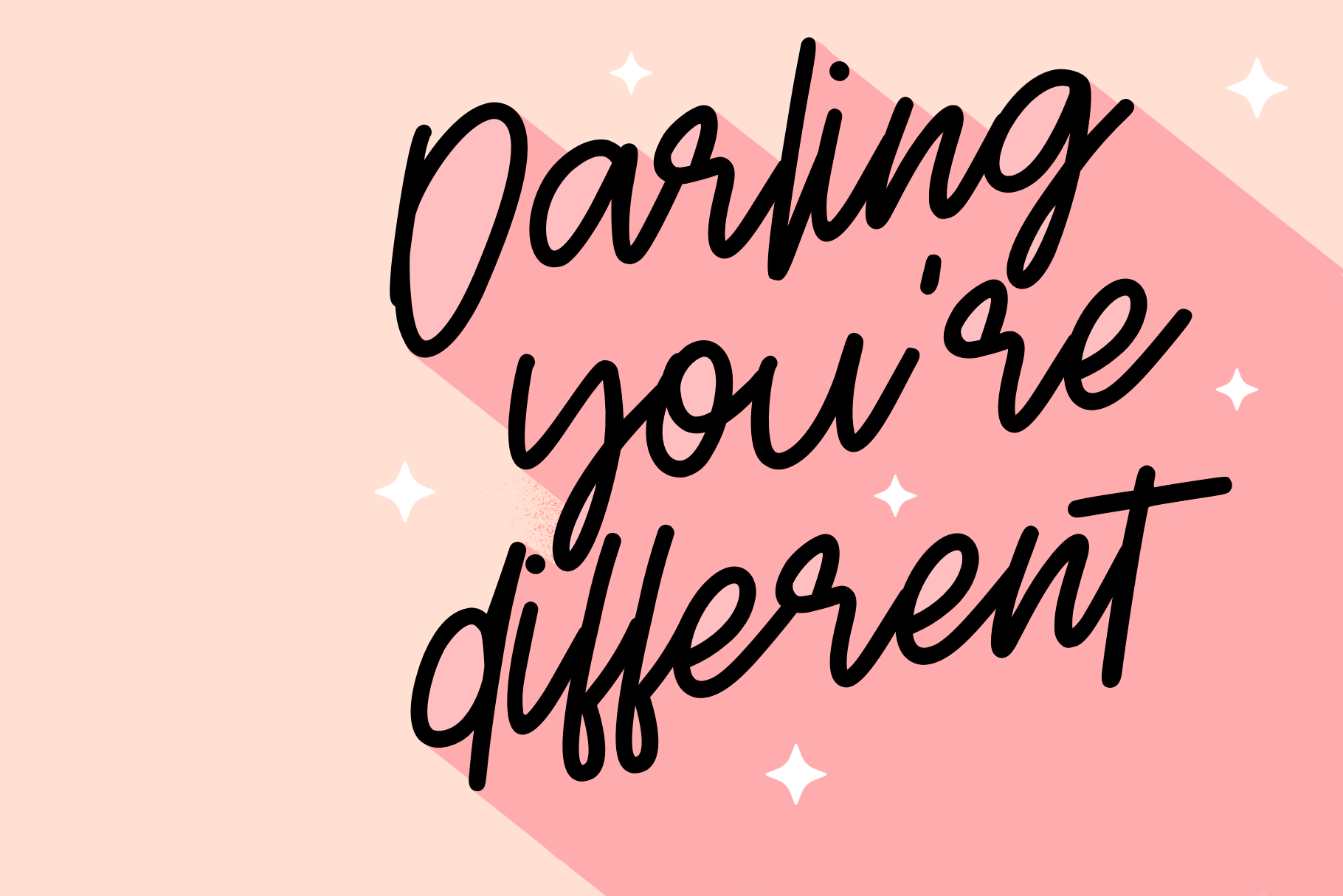 Pink and peach graphic with the handwritten words “Darling you’re different” in black cursive font, surrounded by small white star accents.